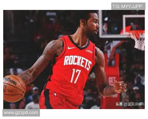 火箭新援表现出色，球队止步不前仍有升级空间